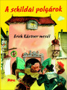 Erich K�stner - A schildai polg�rok