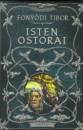 Fony�di Tibor - Isten ostorai