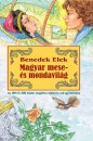 Benedek Elek - Benedek Elek - Magyar mese- �s mondavil�g