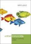M�r� L�szl� - A p�nz evol�ci�ja