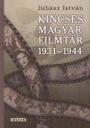 Juh�sz Istv�n - Kincses magyar filmt�r 1931-1944