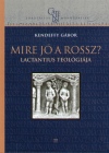 Kendeffy G�bor - Mire j� a rossz?