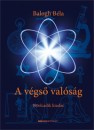 Balogh B�la - A v�gs� val�s�g