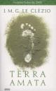 Jean-Marie Gustave Le Cl�zio - Terra Amata