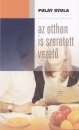 Pulay Gyula - Az otthon is szeretett vezet�