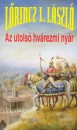 L�rincz L. L�szl� - Az utols� hv�rezmi ny�r