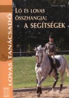 Clarissa L Busch - L� �s lovas �sszhangja: a seg�ts�gek