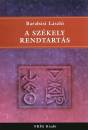 Barab�si L�szl� - A sz�kely rendtart�s