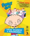 Stewie Griffin - Stewie k�zik�nyve a vil�guralomhoz - Family Guy