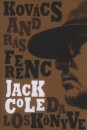 Kov�cs Andr�s Ferenc - Jack Cole dalosk�nyve