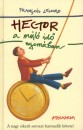 Francois Lelord - Hector a m�l� id� nyom�ban