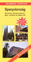 Ifj. Zsiga Gy�rgy - Spanyolorsz�g - Bale�rok, Kan�ri-szigetek, Ibiza, Andorra �s Gibralt�r