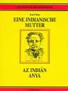 Karl May - Eine Indianische Mutter - Az indi�n anya
