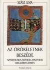 Dr. Sz�sz Ilma - Az �r�k�letnek besz�de