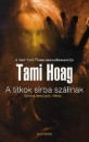 Tami Hoag - A titkok s�rba sz�llnak