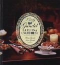 Gundel K�roly - La Cucina Ungherese