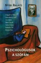 Ny�ri Bal�zs - Pszichol�gusok a sz�f�n