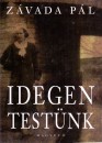 Z�vada P�l - Idegen test�nk