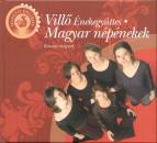 Vill� �nekegy�ttes - Magyar n�p�nekek - Krisztus vir�gunk