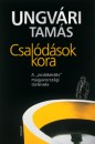 Ungv�ri Tam�s - Csal�d�sok kora