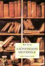 Bart Istv�n - A k�nyvkiad�s mesters�ge