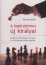 Karsai Judit - A kapitalizmus �j kir�lyai