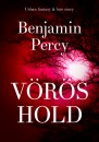 Benjamin Percy - V�r�s hold