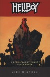 Mike Mignola - Hellboy 3 - A lel�ncolt kopors� �s m�s mes�k