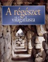 Paul G. Bahn - A r�g�szet vil�gatlasza