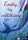 Liz Kessler - Emily, a sell�l�ny