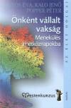 Kalo Jen� - K�gy�s �va - Popper P�ter - �nk�nt v�llalt vaks�g