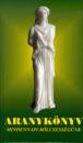 Szer�ni Gy�rgy(Szerk.) - Aranyk�nyv - Mindennapi b�lcsess�g�nk