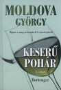 Moldova Gy�rgy - Keser� poh�r 1. k�tet