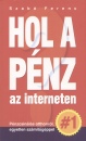 Szab� Ferenc - Hol a p�nz az interneten