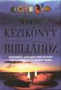 David(Szerk.) Alexander - Pat Alexander - K�zik�nyv a Bibli�hoz (Scolar)