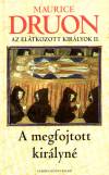Maurice Druon - Az el�tkozott kir�lyok II.
