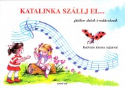 - Katalinka sz�llj el...
