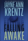 Jayne Ann Krentz - Falling Awake