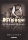 Dominic Streatfeild - Agymos�s