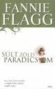 Fannie Flagg - S�lt z�ld paradicsom