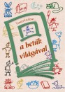 B�r�n� Sz�cs �va - Ismerkedem... a bet�k vil�g�val