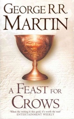 George R. R. Martin - A Feast for Crows