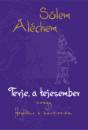 S�lem Al�chem - Tevje, a tejesember avagy Heged�s a h�ztet�n