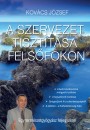 Kov�cs J�zsef - A szervezet tiszt�t�sa fels�fokon