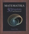 Tony Crilly - Matematika
