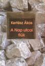 Kert�sz �kos - A Nap utcai fi�k