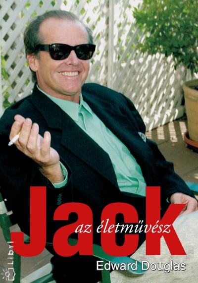 Edward Douglas - Jack, az �letm�v�sz