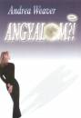 Andrea Weaver - Angyalom?!