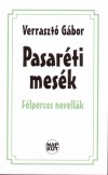 Verraszt� G�bor - Pasar�ti mes�k - F�lperces novell�k