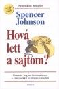 Dr. Spencer Johnson - Hov� lett a sajtom?
